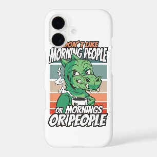 I don't like morning people or mornings or people