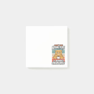 I don't like morning people or mornings or people post-it notes