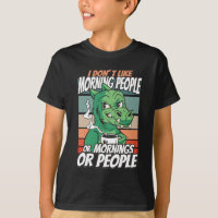 I don't like morning people or mornings or people