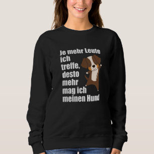 I Don't Like People Just My Aussie Dog Sweatshirt
