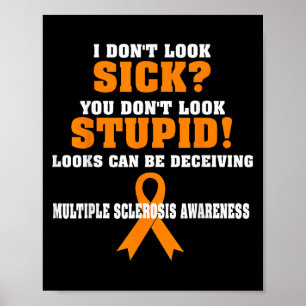 I Don't Look Sick Ms  Poster