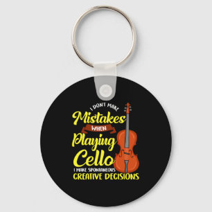 I Dont Make Mistakes When Playing Cello Key Ring