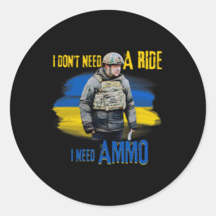 I Don't Need A Ride2 Classic Round Sticker