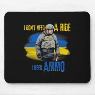 I Don't Need A Ride2 Mouse Pad