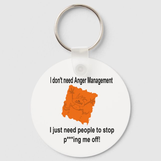 I don't need Anger Management (Red) Key Ring (Front)