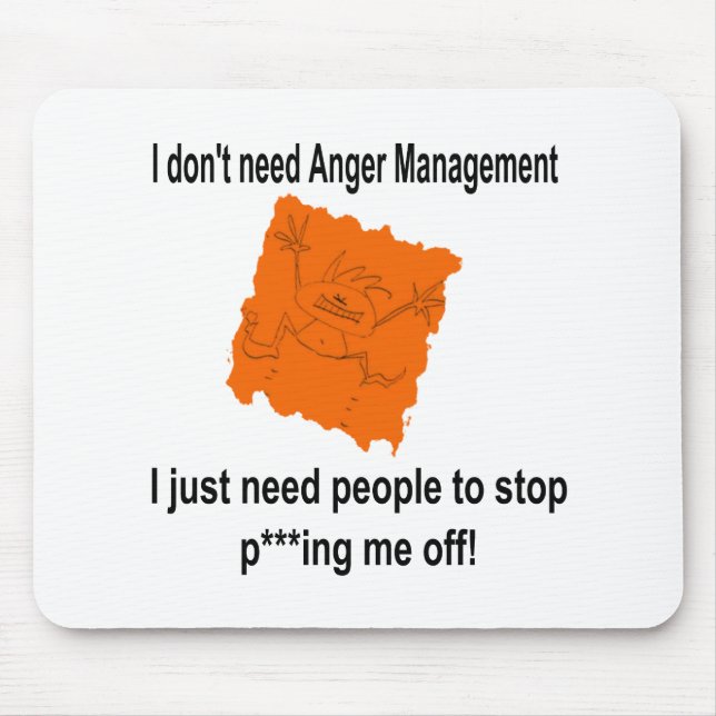 I don't need Anger Management (Red) Mouse Pad (Front)