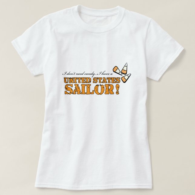 I don't need candy... T-Shirt (Design Front)