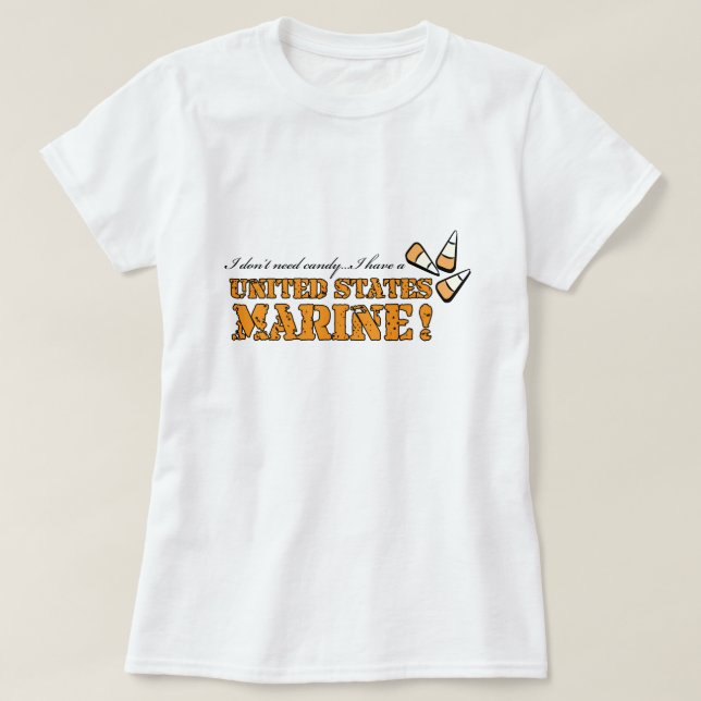 I don't need candy... T-Shirt (Design Front)