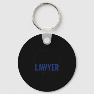 I don't need good lawyer i raised one advocate law key ring