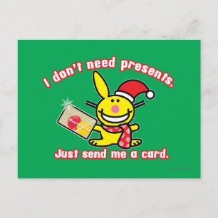 I Don't Need Presents Postcard