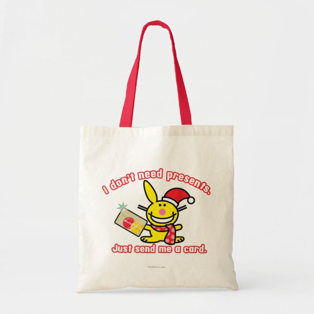 I Don't Need Presents Tote Bag (Front)