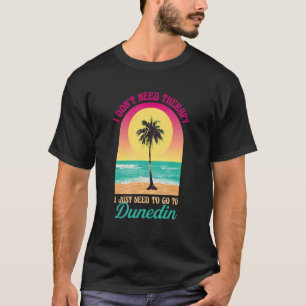 I Don't Need Therapy Beach Florida Ocean Sayings T-Shirt