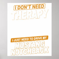 I DON'T NEED THERAPY Ford Mustang 1989 Notchback 2