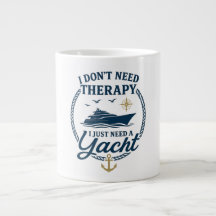 I don't need therapy, I just need a Yacht