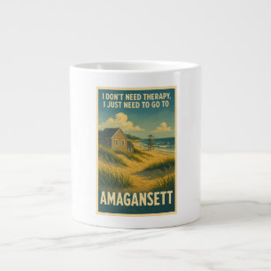 I don't need therapy, I just need Amagansett Large Coffee Mug