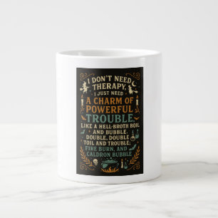 I don't need therapy, I just need cauldron bubble Large Coffee Mug
