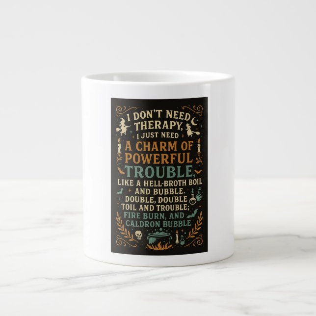 I don't need therapy, I just need cauldron bubble Large Coffee Mug (Front)