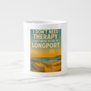 I don't need therapy, I just need Longport Large Coffee Mug