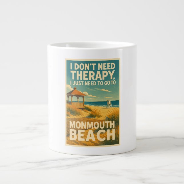 I don't need therapy, I just need Monmouth Beach Large Coffee Mug (Front)