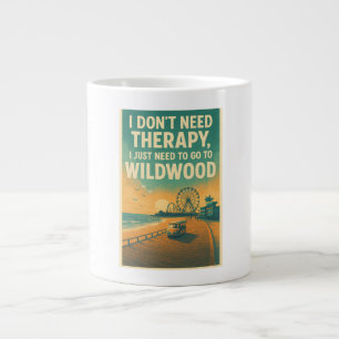 I don't need therapy, I just need Wildwood Large Coffee Mug