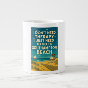 I don't need therapy, I need Southampton Beach Large Coffee Mug