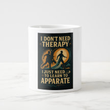 I don't need therapy, I need to apparate