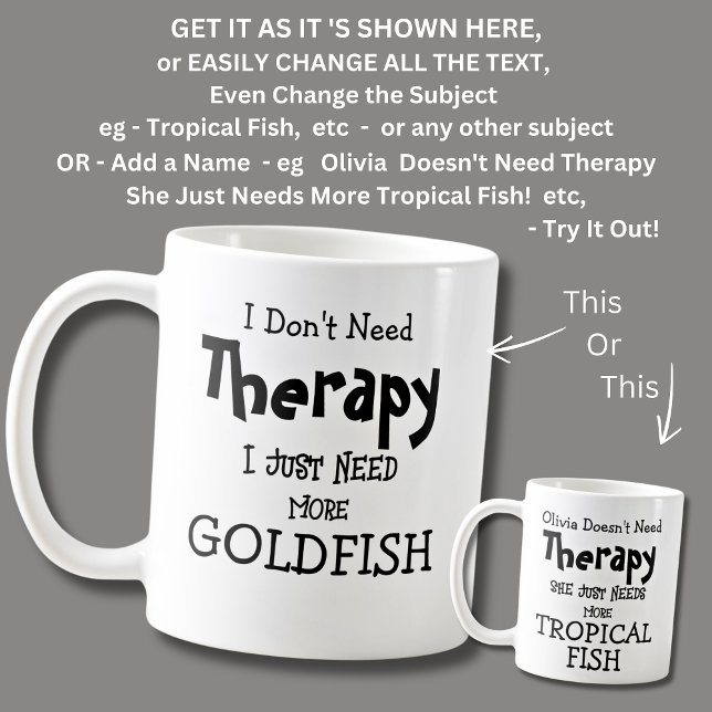 I Don't Need Therapy Just Need More Goldfish Coffee Mug (Creator Uploaded)