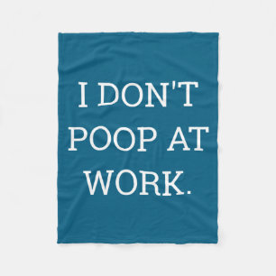 I Don't Op At Work Funny Casual Friday  Fleece Blanket