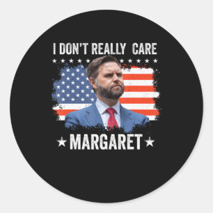 I Dont Really Care Margaret Flag Usa 1 Classic Round Sticker