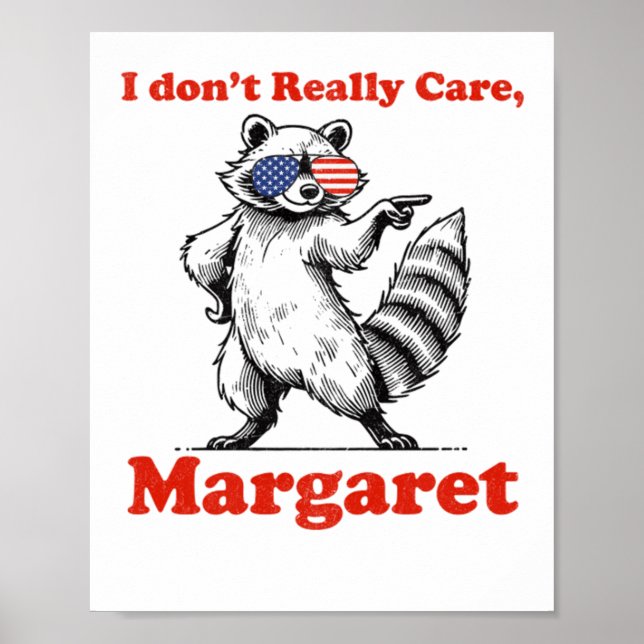 I Dont Really Care Minimalist 1  Poster (Front)