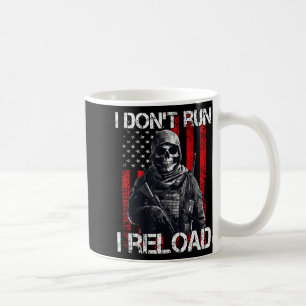 I Don't Run I Reload, Us Flag For A Patriotic Gun Coffee Mug
