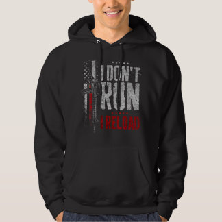 I Don't Run I Reload Vintage US Flag Hoodie
