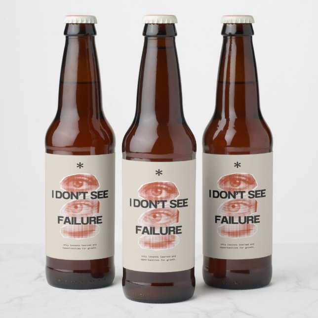 I Don't See Failure Inspiration Beer Bottle Label (Bottles)