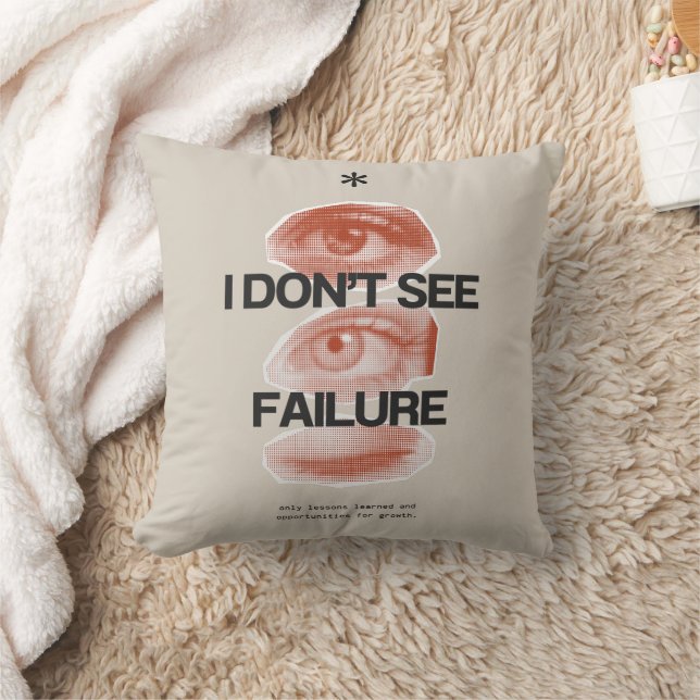 I Don't See Failure Inspiration Cushion (Blanket)