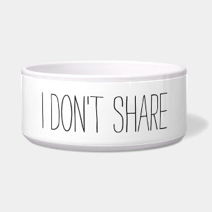 I Don't Share Dog Cat Quote