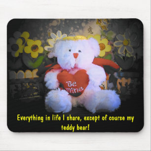 I don't share my teddy bear mouse pad
