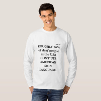 I DON'T SIGN! T-Shirt