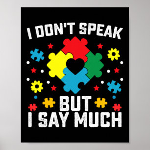 I Don't Speak But I Say Much  Poster