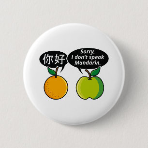 I Don't Speak Mandarin 6 Cm Round Badge