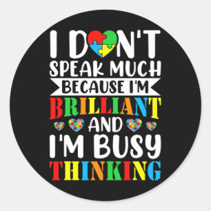 I Dont Speak Much Autistic Toddler Boy Girl Autism Classic Round Sticker