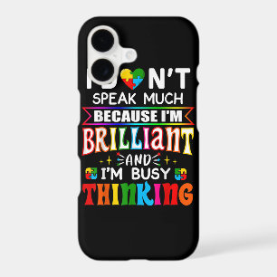 I Dont Speak Much Brilliant Autism Autistic