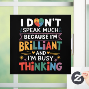 I Don't Speak Much Brilliant Autism Autistic