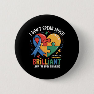 I Dont Speak Much Brilliant Autism Autistic Boy Gi 6 Cm Round Badge