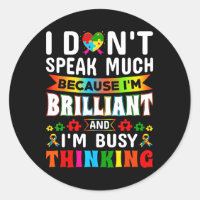 I Dont Speak Much Brilliant Autism Autistic Boys G