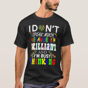 I Dont Speak Much Brilliant Autism Autistic Boys G T-Shirt