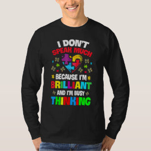 I Dont Speak Much Brilliant Autism Autistic Boys G T-Shirt