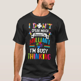I Dont Speak Much Brilliant Autism Autistic Boys T-Shirt