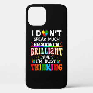 I Dont Speak Much Brilliant Autism Autistic iPhone 12 Pro Case