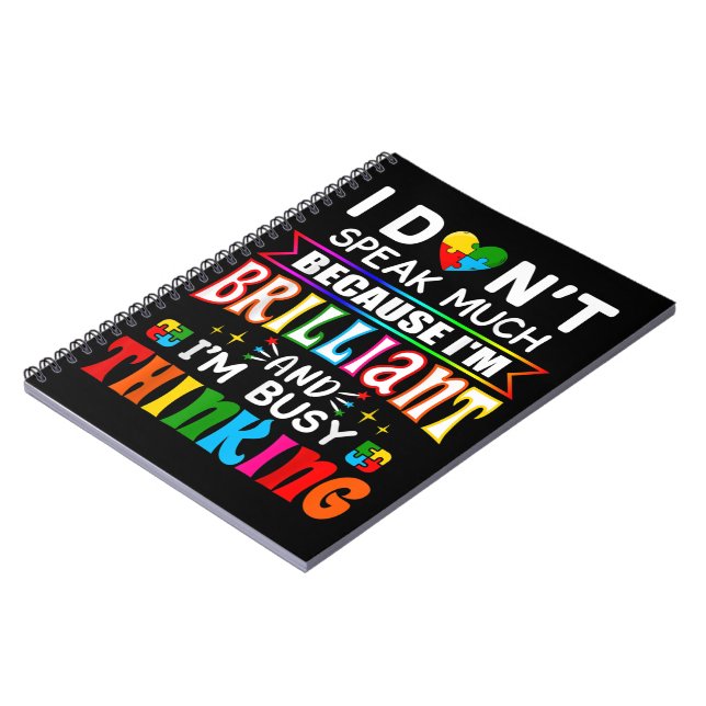 I Dont Speak Much Brilliant Autism Autistic Notebook (Left Side)