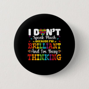 I Dont Speak Much Brilliant Autism Awareness Boys 6 Cm Round Badge